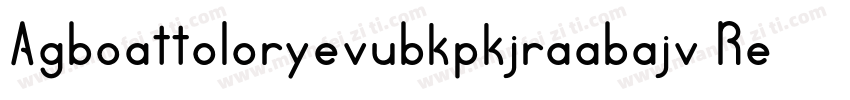 Agboattoloryevubkpkjraabajv Regular字体转换